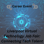 Liverpool Virtual Technology Job Fair: Connecting Tech Talent - stunited.org