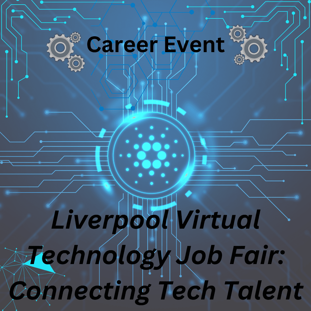 Liverpool Virtual Technology Job Fair: Connecting Tech Talent - stunited.org