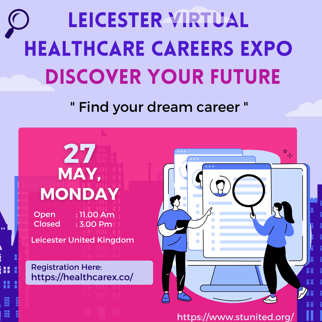 Leicester Virtual Healthcare Careers Expo: Discover Your Future - stunited.org