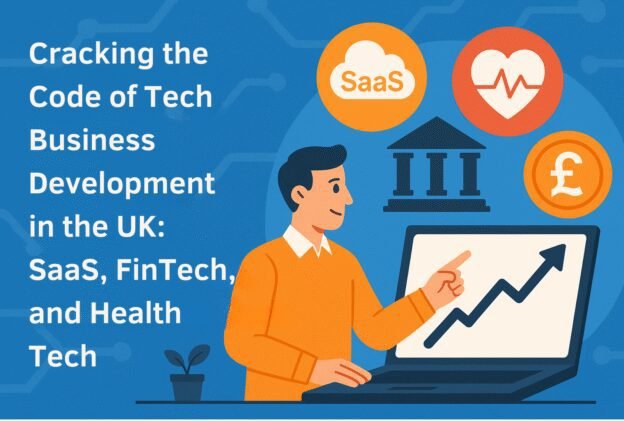 Cracking the Code of Tech Business Development in the UK